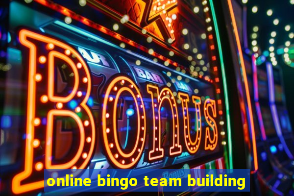 online bingo team building